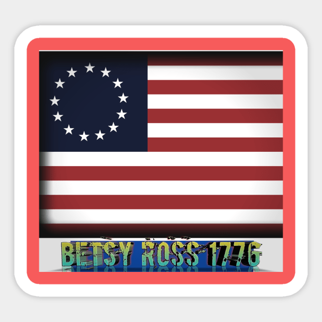 Betsy Ross Sticker by perfect x Shopping